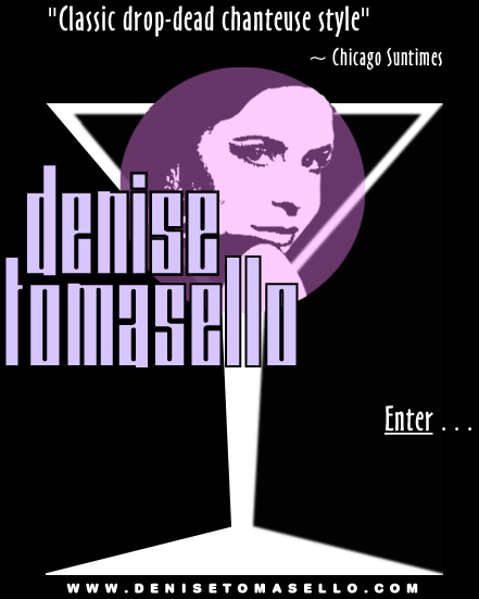 denise tomasello - Chicago's Cabaret
